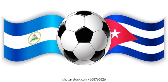 Nicaraguan and Cuban wavy flags with football ball. Nicaragua combined with Cuba isolated on white. Football match or international sport competition concept.