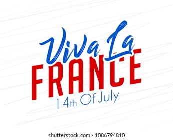 nice and beautiful abstarct or poster for Bastille Day or Viva La France or 14th of July with nice and creative design illustration.