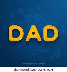 nice and beautiful abstarct or poster for Father's Day or Dad with nice and creative design illustration.