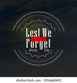 nice and beautiful abstract, banner or poster for Anzac Day with nice and creative poppies design illustration in a textured black background, 25th of April.