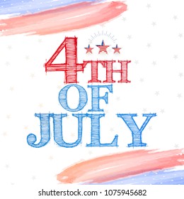 nice and beautiful abstract or poster for 4th of July or Independence Day of USA with nice and creative design illustration in a background, 4th of July.