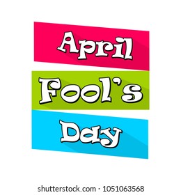 Nice and Beautiful abstract or poster for April Fool's Day with nice and creative design illustration, 1st of April, Fool's Day.