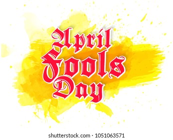 Nice and Beautiful abstract or poster for April Fool's Day with nice and creative design illustration, 1st of April, Fool's Day.