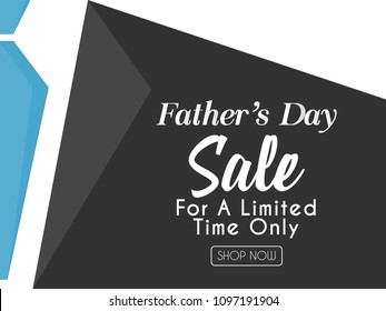 nice and beautiful sale abstract or poster for Father's Day with nice and creative design illustration, Father's Day Sale Limited Time Only.