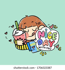 Nice Day Because of My Favorite Drink Bubble Tea Doodle Vector Illustration