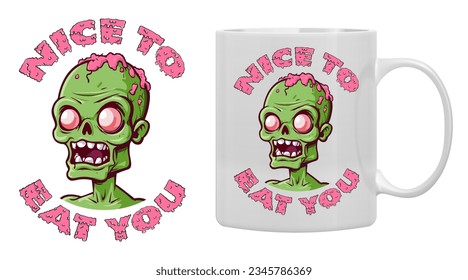 Nice to eat you Halloween party cartoon style zombie face with funny lettering vector mug mockup. Horror font. T-shirt, mug, bag design, typography. For print, logo, poster, banner, stuff.