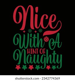 nice with a hint of naughty, christmas sweater design, naughty greeting vintage style design