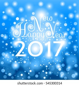 Nice inscription Happy New Year 2017 on a beautiful blue background with bright particles. For cover, print, web, wrapping