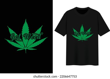 Nice Marihuana T-shirt Design vector file.