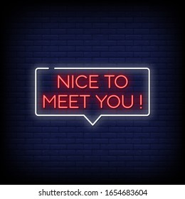 Nice To Meet You Neon Signs Style Text Vector