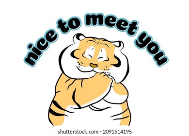 Nice to meet you slogan with tiger doll vector illustration