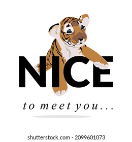 Nice to meet you. Tiger flat vector illustration. Tiger on white background. Vector