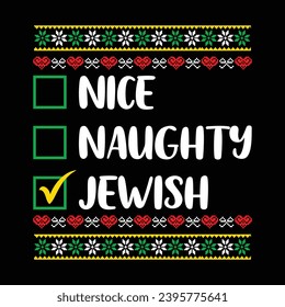 Nice Naughty Jewish Christmas Shirt, Ugly Sweater Shirt, Christmas Pattern shirt print template