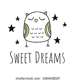 Nice owl. Vector illustration in Scandinavian style. Illustration for the bedroom. The inscription in the Scandinavian style " sweet dreams"
