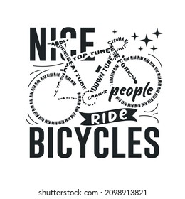 Nice people ride bicycles typography creative t shirt design editable vector.