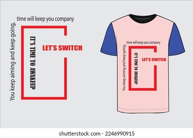 Schöne rosa Farbe Einfaches T-Shirt-Design. Machen Sie sein Design nur Text wie seine Zeit, aufzuwachen und Sie weiterhin anstreben und weitermachen, die Zeit wird Ihnen Gesellschaft halten. 