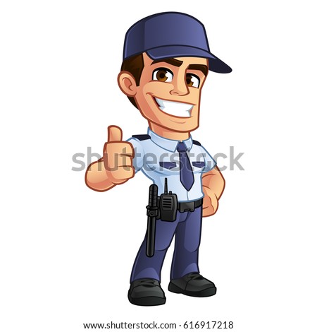 Nice security guard, he's dressed in uniform