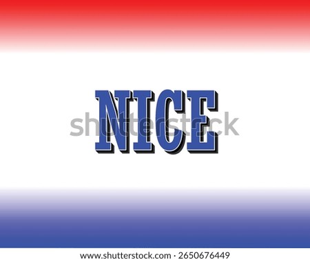 NICE text with red, white, and blue gradient, 3D effect