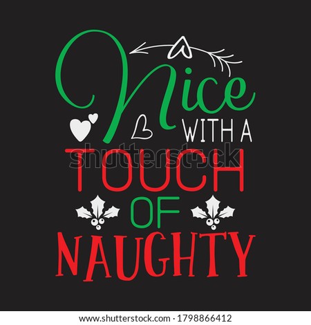 Nice with a touch of naughty Christmas vector.