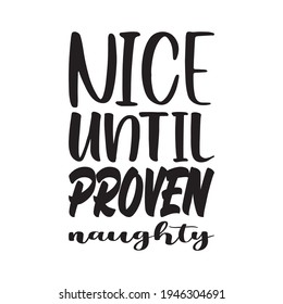 nice until proven naughty quote letter