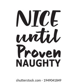 nice until proven naughty quote letter