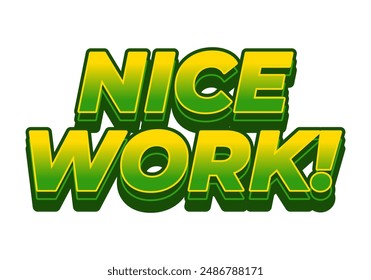 Nice work. Text effect design in 3D style with eye catching colors
