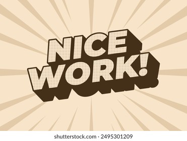 Nice work. Text effect design in 3D style with eye catching colors