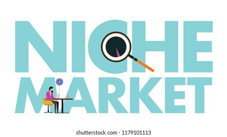 Niche Market - Can Use For Marketing Campaign, Business Presentation, U-tube, Website, Blog, Mobile, Commercial, Editorial, And Others. Vector.