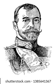 Nicholas II of Russia, 1868-1918, he was the last emperor of Russia, vintage line drawing or engraving illustration