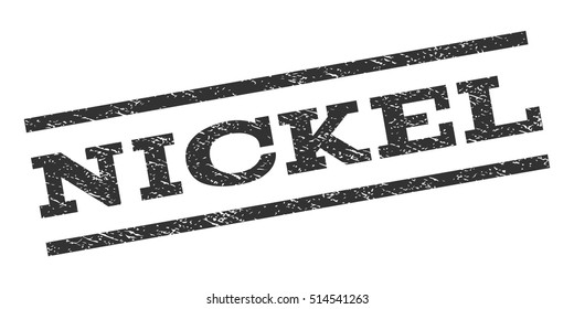 Nickel watermark stamp. Text caption between parallel lines with grunge design style. Rubber seal stamp with scratched texture. Vector gray color ink imprint on a white background.