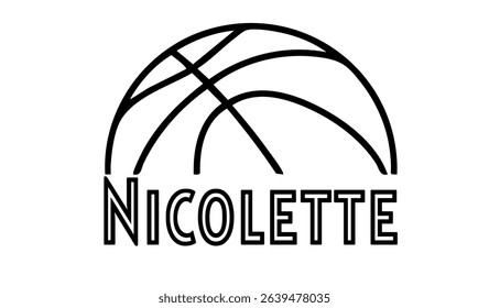 Nicolette – first name in sporty style with a stylized basketball sketch. Black vector graphic, ideal for banners, cards, sweatshirts, prints, Cricut, Silhouette and sublimation projects.
