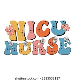 nicu nurse Retro wavy  nurse typography t shirt design
