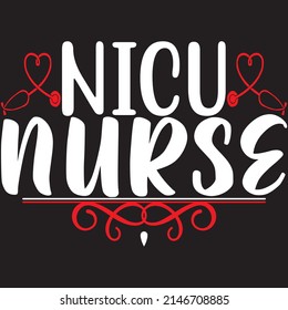 NICU Nurse, Nurse Svg Design, Vector File.