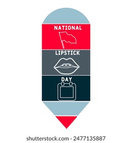 NID - National lipstick Day business concept background. vector illustration concept with keywords and icons. lettering illustration with icons for web banner, flyer, landing page, presentation