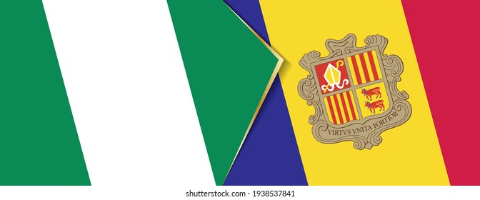 Nigeria and Andorra flags, two vector flags symbol of relationship or confrontation.