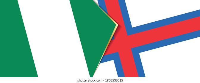 Nigeria and Faroe Islands flags, two vector flags symbol of relationship or confrontation.