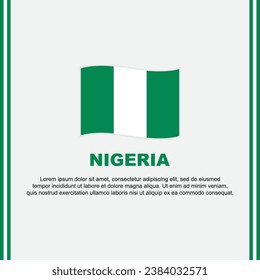 Plantilla de diseño de fondo de bandera de Nigeria. Cartel del Día de la Independencia de Nigeria en medios sociales. Caricatura de Nigeria