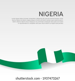 Nigeria flag on a white background. Vector banner design, nigeria national poster. Cover for business booklet. Wavy ribbon with the nigerian flag. State patriotic, flyer, brochure