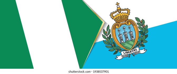 Nigeria and San Marino flags, two vector flags symbol of relationship or confrontation.
