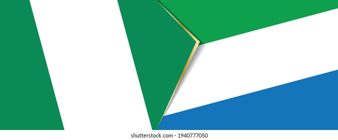 Nigeria and Sierra Leone flags, two vector flags symbol of relationship or confrontation.