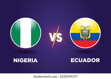 Nigeria vs Ecuador. Concepto de Copa de Fútbol. Plantilla gráfica de fútbol. Banderas rivales de ambos Equipos con forma futbolística. Partido de fútbol NIG VS EDR.