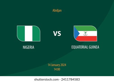 Nigeria vs Equatorial Guinea football scoreboard broadcast template for soccer africa tournament 2023