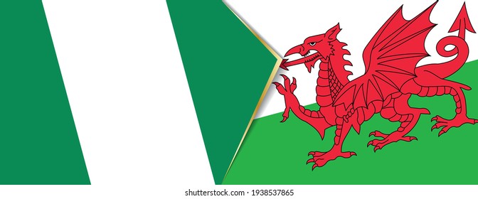 Nigeria and Wales flags, two vector flags symbol of relationship or confrontation.