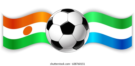 Nigerien and Sierra Leonean wavy flags with football ball. Niger combined with Sierra Leone isolated on white. Football match or international sport competition concept.