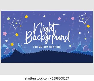 Night background for motion graphic, editable, vector, background animation, background 2D animation