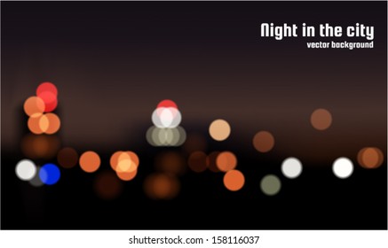 Night city blurred lights background. Vector eps10