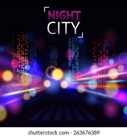 Night city with road and illuminated buildings on blur background vector illustration