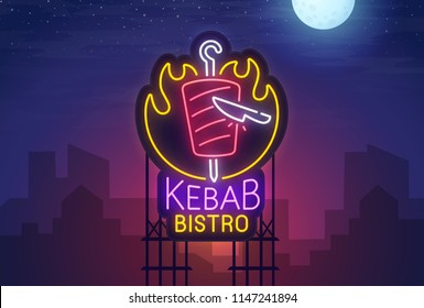 Night city. Sign neon. Kebab Bistro. Bright billboard. Cafe and restaurant banner, Shawarma logo, emblem and label. Bright signboard, light banner.  Vector illustration.