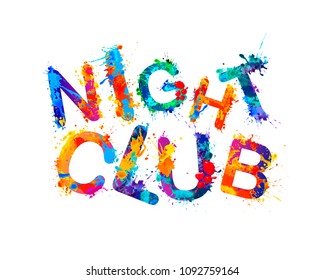 NIGHT CLUB. Inscription of rainbow splash paint vector letters