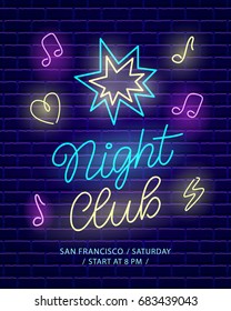 Night club neon banner. Dark brick wall background. Light poster signboard. Electric label design template. Vector design element